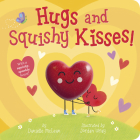 Hugs and Squishy Kisses!: With a squishy, sparkly heart! Cover Image