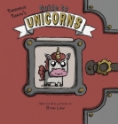Thaddeus Thayn's Guide to Unicorns By Ryan Law Cover Image