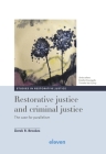 Restorative justice and criminal justice: The case for parallelism (Studies in Restorative Justice #5) Cover Image
