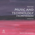 Music and Technology: A Very Short Introduction, 2nd Edition Cover Image