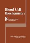 Blood Cell Biochemistry: Hematopoiesis and Gene Therapy By Leslie J. Fairbairn (Editor), Nydia G. Testa (Editor) Cover Image