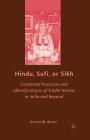 Hindu, Sufi, or Sikh: Contested Practices and Identifications of Sindhi Hindus in India and Beyond By S. Ramey Cover Image
