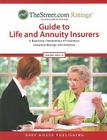 TheStreet.com Ratings' Guide to Life and Annuity Insurers: A Quarterly Compilation of Insurance Company Ratings and Analyses (Weiss Ratings Guide to Life & Annuity Insurers) Cover Image