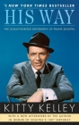 His Way: The Unauthorized Biography of Frank Sinatra Cover Image
