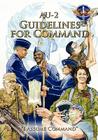 AU-2 Guidelines for Command: A Handbook on the Leadership of Airmen for Air Force Squadron Commanders By Air Command and Staff College, Air University Press Cover Image