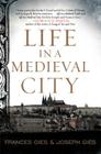 Life in a Medieval City (Medieval Life) Cover Image