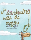 Meandering With The Months By Elaine Hickman-Luter Cover Image