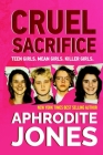 Cruel Sacrifice By Aphrodite Jones Cover Image