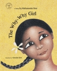 The Why Why Girl By Kanyaka Kini (Illustrator), Mahasweta Devi Cover Image