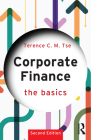 Corporate Finance: The Basics By Terence C. M. Tse Cover Image