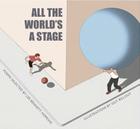 All the World's a Stage By Lee Bennett Hopkins, Guy Billout (Illustrator) Cover Image