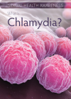 What Is Chlamydia? Cover Image