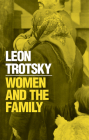 Women and the Family By Leon Trotsky Cover Image