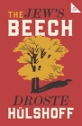 The Jew's Beech (Alma Classics 101 Pages) By Annette Von Droste-Hulshoff, Lionel Thomas (Translated by), Doris Thomas (Translated by) Cover Image