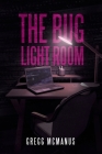 The Bug Light Room By Gregg McManus Cover Image