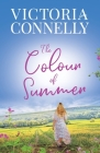 The Colour of Summer By Victoria Connelly Cover Image