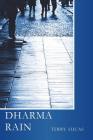 Dharma Rain By Terry Lucas Cover Image