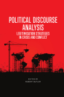 Political Discourse Analysis: Legitimisation Strategies in Crisis and Conflict By Robert Butler (Editor) Cover Image