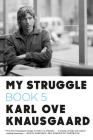 My Struggle: Book 5: Some Rain Must Fall By Karl Ove Knausgaard, Don Bartlett (Translated by) Cover Image