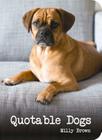 Quotable Dogs Cover Image