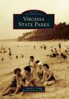 Virginia State Parks (Images of America (Arcadia Publishing)) Cover Image