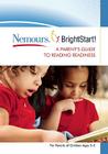 Nemours Brightstart!: A Parent's Guide to Reading Readiness By Nemours Brightstart!, Nemours Brightstart! Cover Image