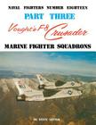 Vought's F-8 Crusader - Part 3 (Naval Fighters) By Steve Ginter Cover Image