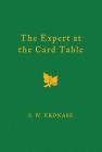 The Expert at the Card Table By S. W. Erdnase, Marty Demarest (Editor), M. D. Smith (Illustrator) Cover Image