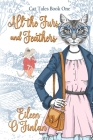 All the Fur and Feathers By Eileen O'Finlan Cover Image
