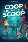 Coop Knows the Scoop By Taryn Souders Cover Image