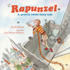 Rapunzel: A Groovy 1970s Fairy Tale By Lynn Roberts Cover Image