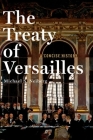 The Treaty of Versailles: A Concise History Cover Image