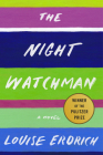 The Night Watchman By Louise Erdrich Cover Image