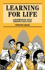 Learning for Life: A Handbook of Adult Religious Education (Mowbray Parish Handbooks S) By Yvonne Joan Craig Cover Image