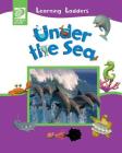 Under the Sea (Learning Ladders 1/Soft Cover #6) Cover Image