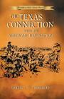 The Texas Connection with the American Revolution By Robert H. Thonhoff Cover Image