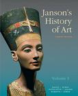 Janson's History of Art: The Western Tradition, Volume I Cover Image