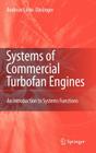 Systems of Commercial Turbofan Engines: An Introduction to Systems Functions By Andreas Linke-Diesinger Cover Image