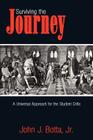 Surviving the Journey: A Universal Approach for the Student Critic By Jr. Botta, John J. Cover Image
