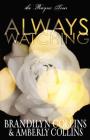 Always Watching (Rayne Tour #1) Cover Image