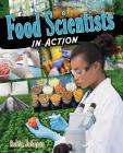 Food Scientists in Action Cover Image