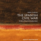 The Spanish Civil War Lib/E: A Very Short Introduction Cover Image