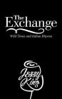 The Exchange: Wild Times and Italian Rhymes By Jessy King Cover Image