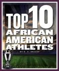 Top 10 African American Athletes Cover Image