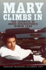 Mary Climbs In: The Journeys of Bruce Springsteen's Women Fans By Lorraine Mangione, Donna Luff Cover Image