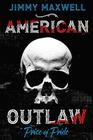 American Outlaw: Price of Pride By Mark Parham (Editor), Jimmy Maxwell Cover Image
