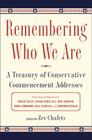 Remembering Who We Are: A Treasury of Conservative Commencement Addresses Cover Image