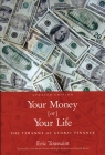 Your Money or Your Life: The Tyranny of Global Finance By Eric Toussaint Cover Image