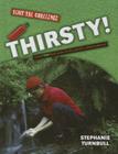 Thirsty! (Survival Challenge) Cover Image