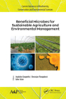 Beneficial Microbes for Sustainable Agriculture and Environmental Management By Jeyabalan Sangeetha (Editor), Devarajan Thangadurai (Editor), Saher Islam (Editor) Cover Image